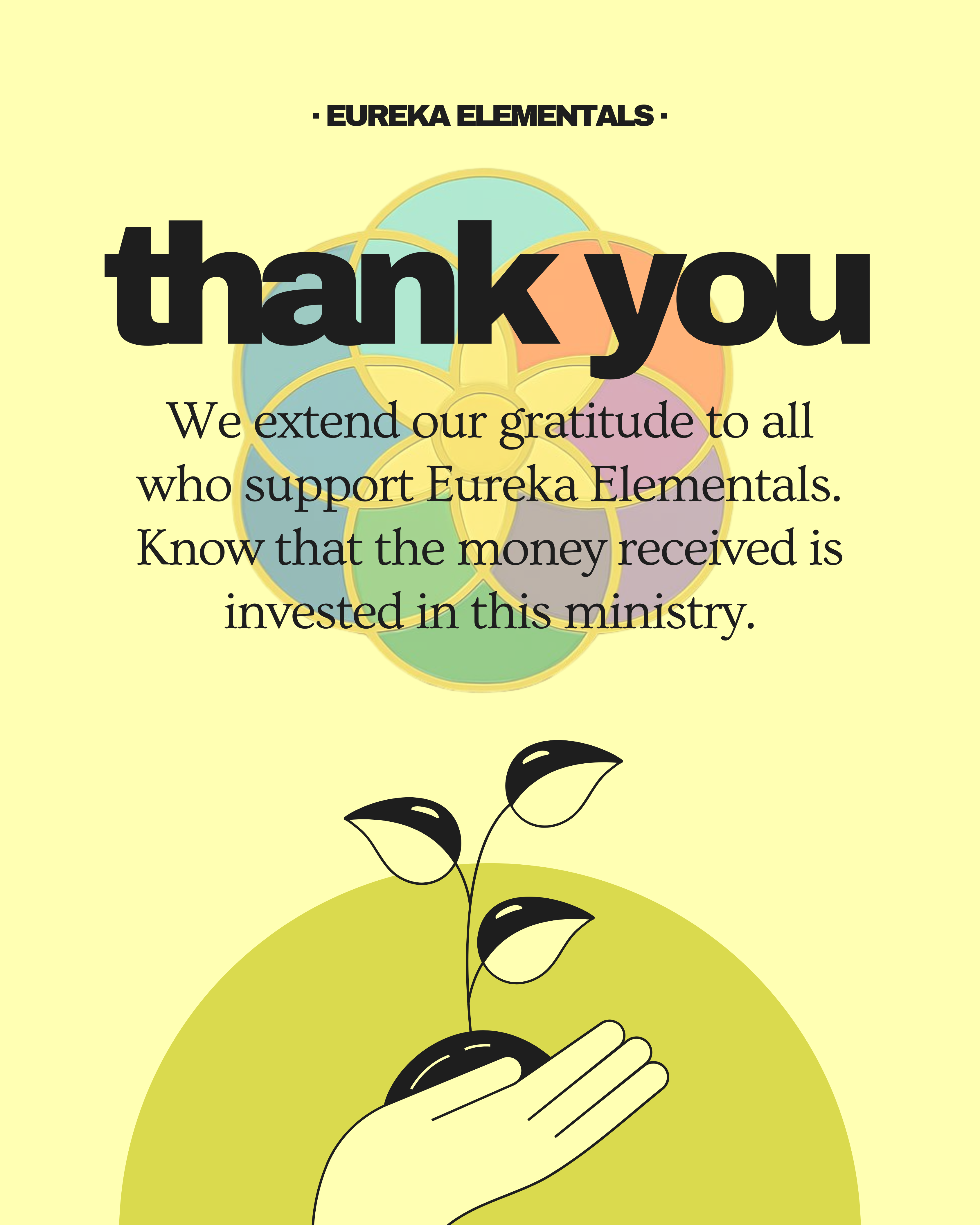 A thank you message from Eureka Elementals for those who donate. 